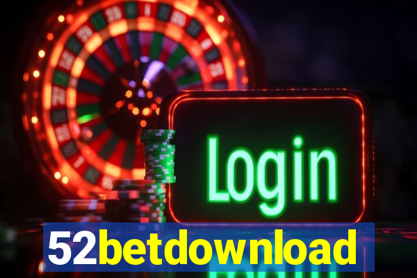 52betdownload