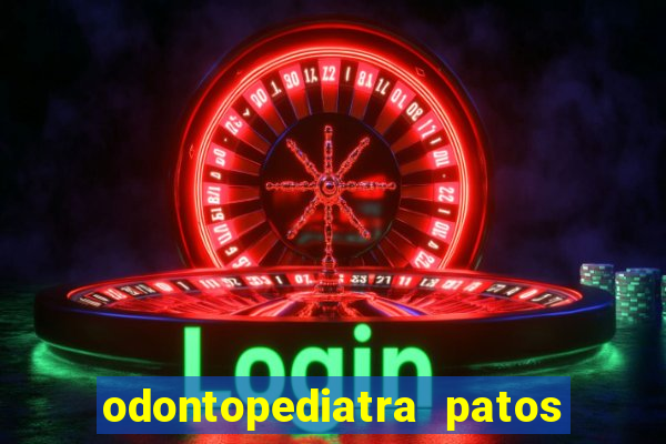 odontopediatra patos de minas