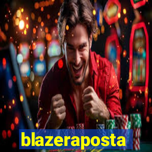 blazeraposta