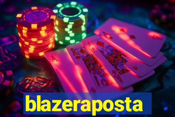 blazeraposta