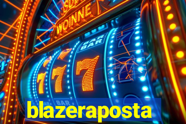 blazeraposta