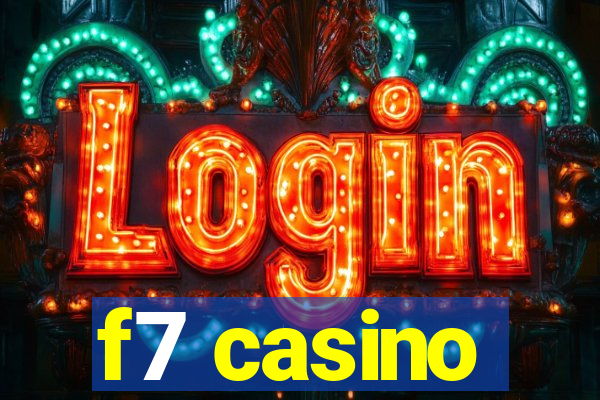 f7 casino