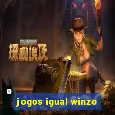 jogos igual winzo