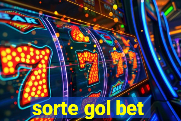 sorte gol bet