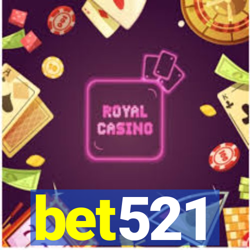 bet521