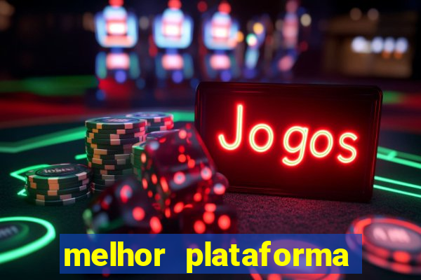 melhor plataforma para jogar fortune tiger