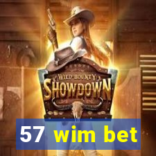 57 wim bet