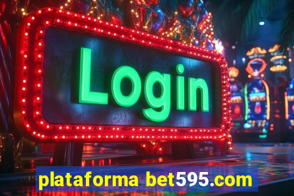 plataforma bet595.com