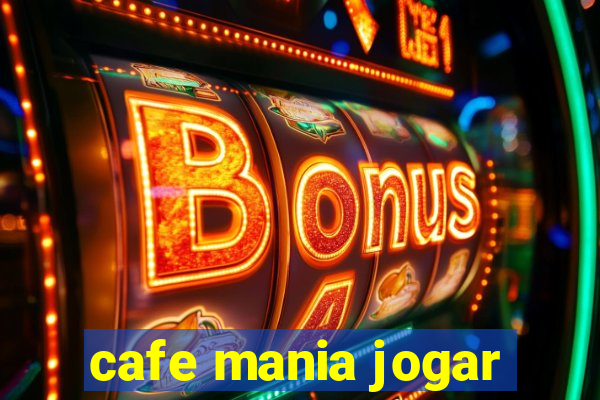 cafe mania jogar