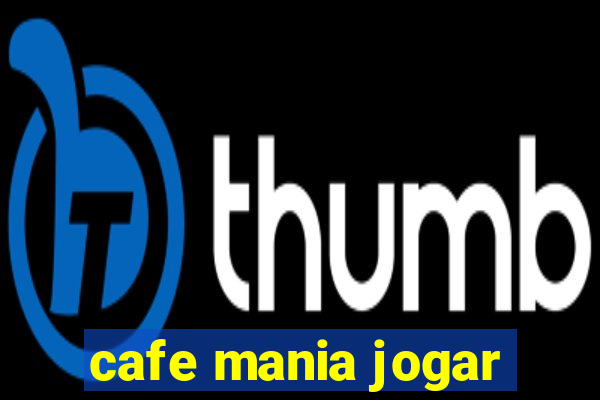 cafe mania jogar