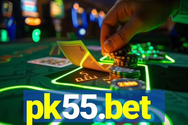 pk55.bet