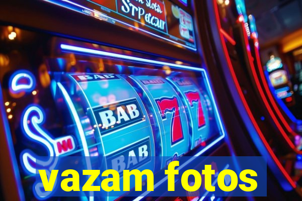 vazam fotos