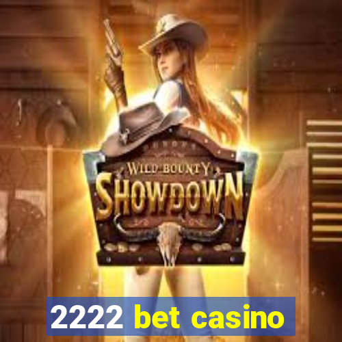 2222 bet casino