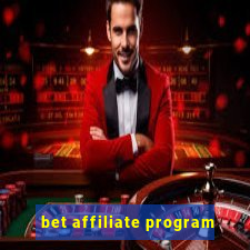 bet affiliate program