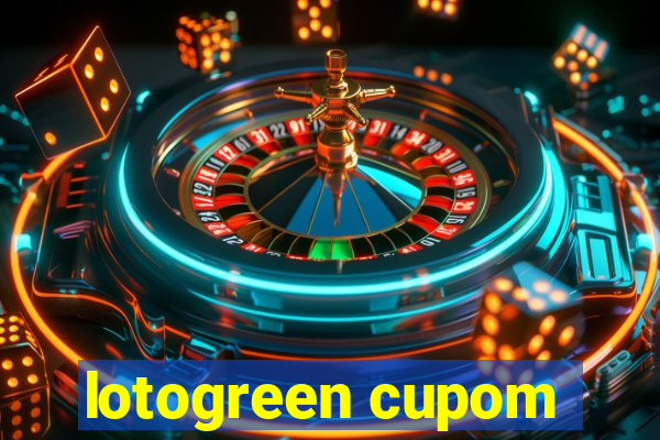 lotogreen cupom