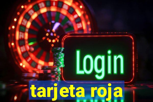 tarjeta roja