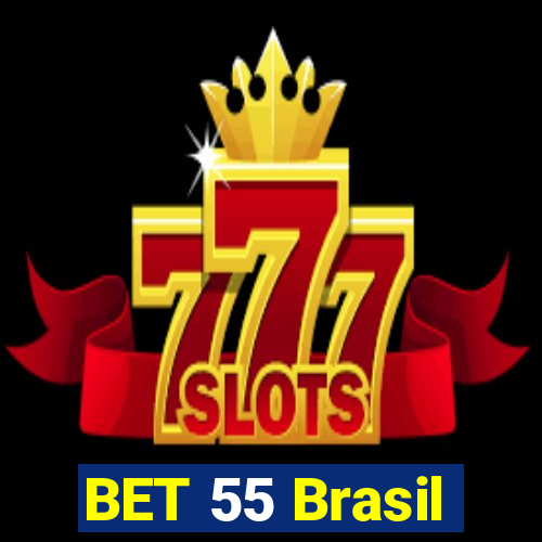 BET 55 Brasil