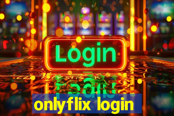 onlyflix login