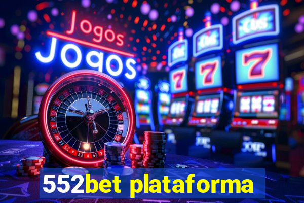 552bet plataforma