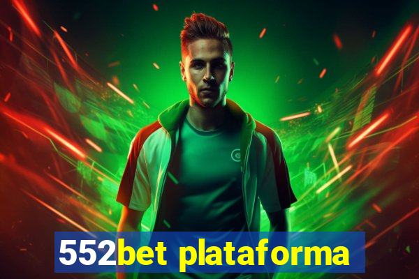 552bet plataforma