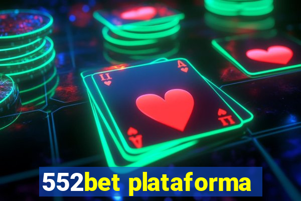 552bet plataforma