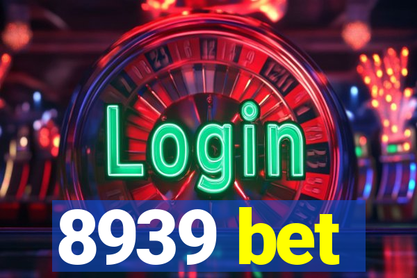 8939 bet