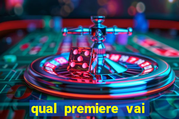 qual premiere vai passar o jogo do vasco