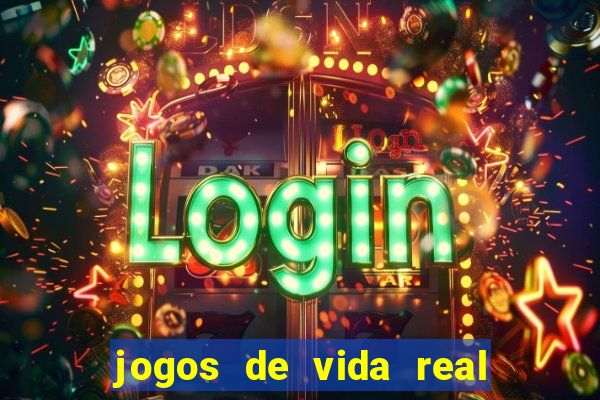 jogos de vida real na escola