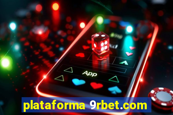 plataforma 9rbet.com