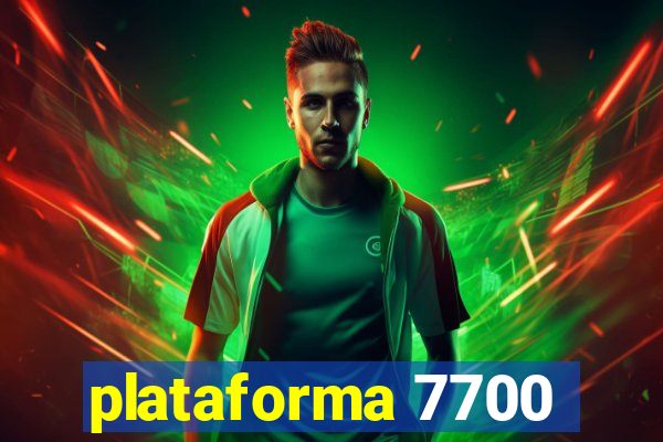 plataforma 7700