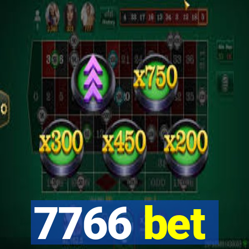 7766 bet