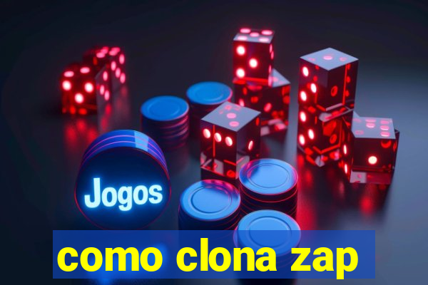 como clona zap