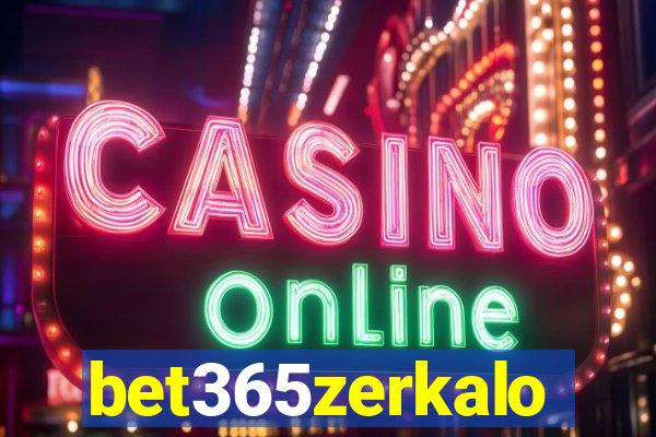 bet365zerkalo