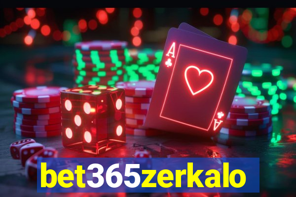 bet365zerkalo