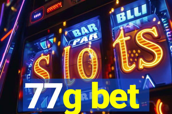 77g bet