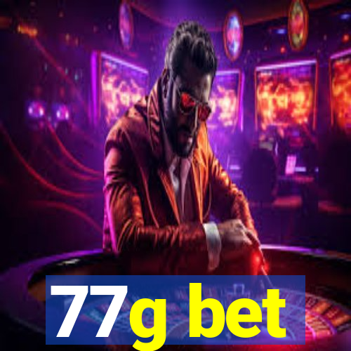 77g bet