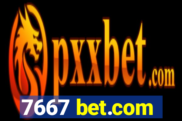 7667 bet.com