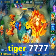 tiger 7777