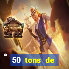 50 tons de liberdade filme completo dublado drive