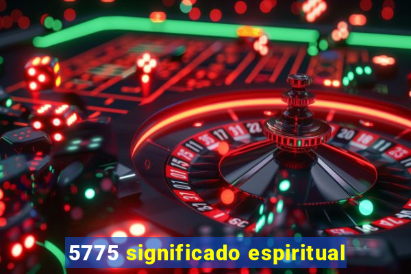 5775 significado espiritual