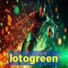 lotogreen