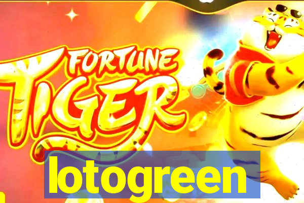 lotogreen