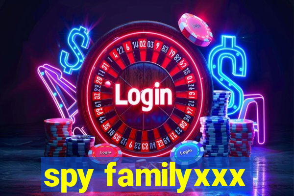 spy familyxxx