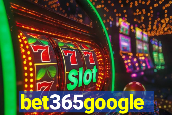 bet365google