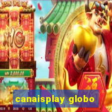 canaisplay globo