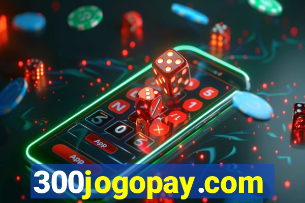 300jogopay.com