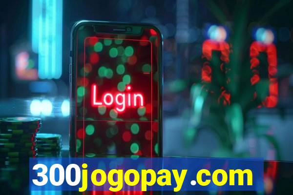 300jogopay.com