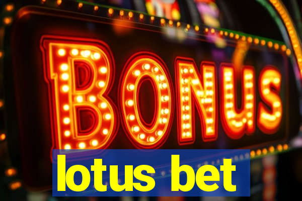 lotus bet