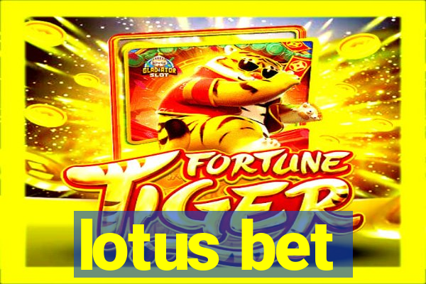 lotus bet