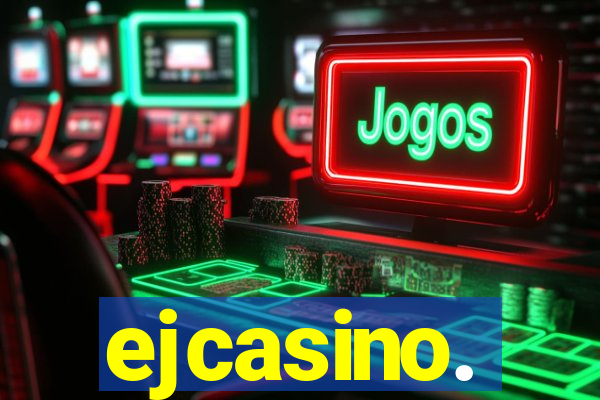 ejcasino.